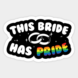 This Bride Has Pride Sticker